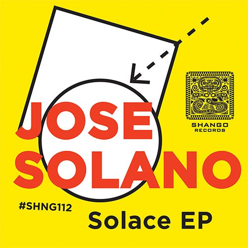 Jose Solano - Solace EP [SHNG112]